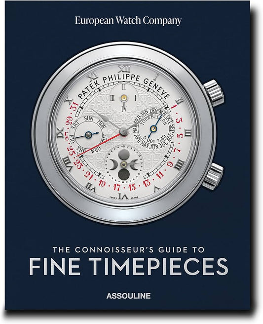 Assouline | The Connoisseur's Guide to Fine Timepieces