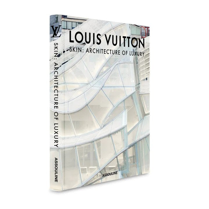 Louis Vuitton Skin: Architecture of luxury - Seoul edition - Assouline