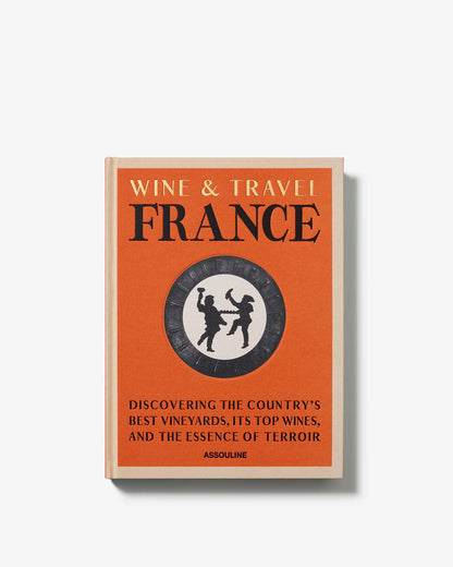 Assouline | Wine & Travel: France