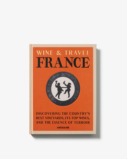 Assouline | Wine & Travel: France