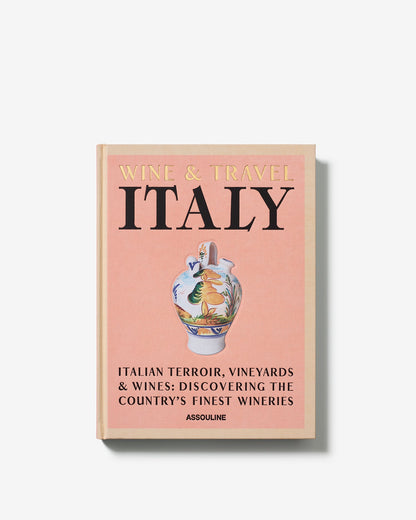 Assouline | Wine & Travel: Italy